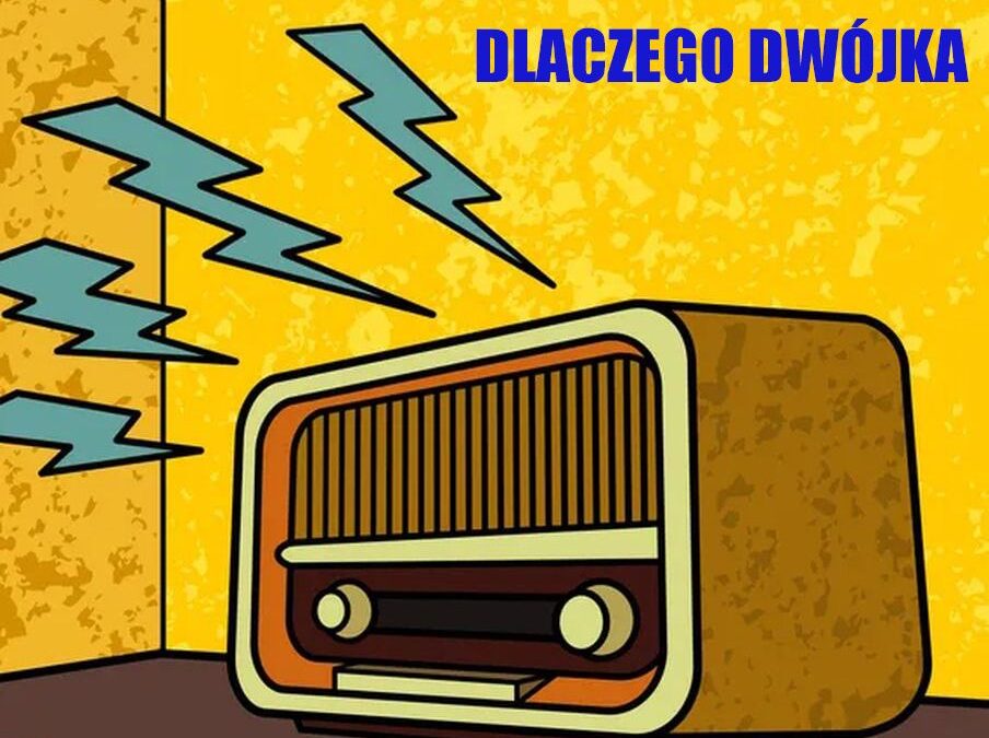 Dlaczego „Dwójka”?